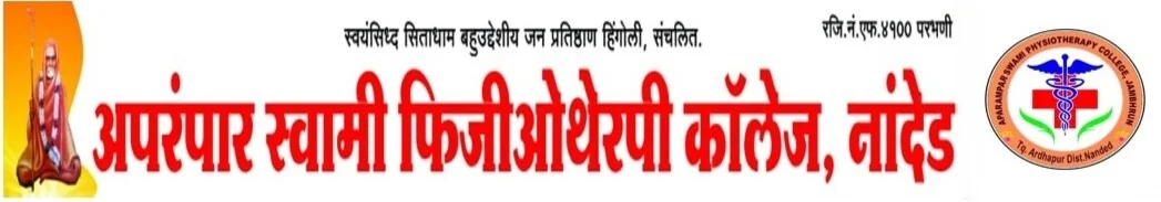 APARAMPAR SWAMI PHYSIOTHERAPY COLLEGE, JAMBHRUN Tq. Ardhapur Dist. Nanded.